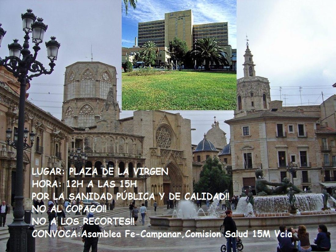 Valencia: Concentración por la Sanidad Pública. No al copago! No a los recortes!