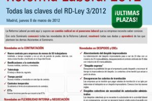 «¡Saque el máximo partido a la Reforma Laboral 2012 para su empresa!»