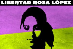 Campaña: Por la libertad de Rosa López, presa política en Chiapas (México)