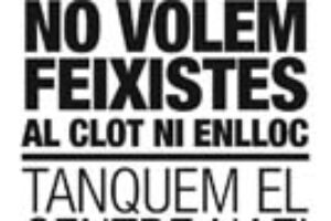 Barcelona: ¡No queremos fascistas en el Clot, ni en ninguna parte! Cerremos el centro nazi