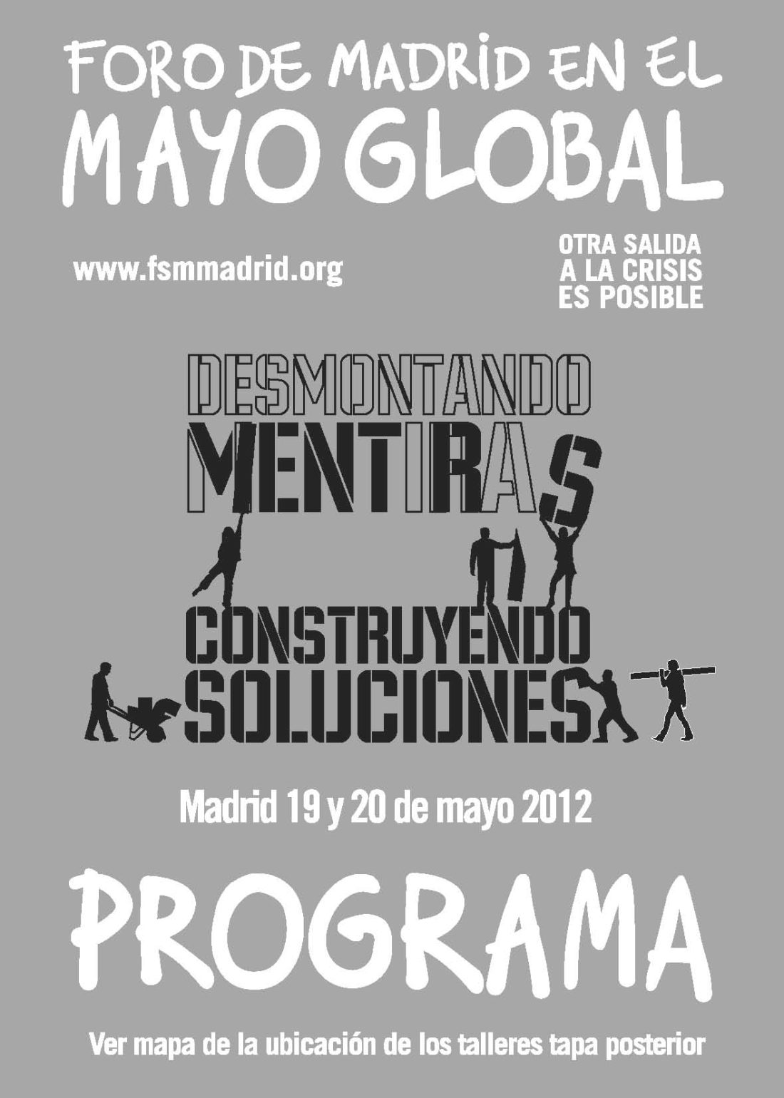 Foro de Madrid en el mayo global: Desmontando mentiras, construyendo soluciones