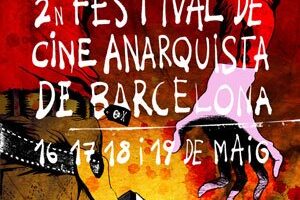 Barcelona: 2º Festival de Cine Anarquista