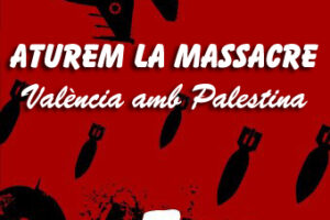 Paremos la masacre: Manifestación en Valencia por Palestina