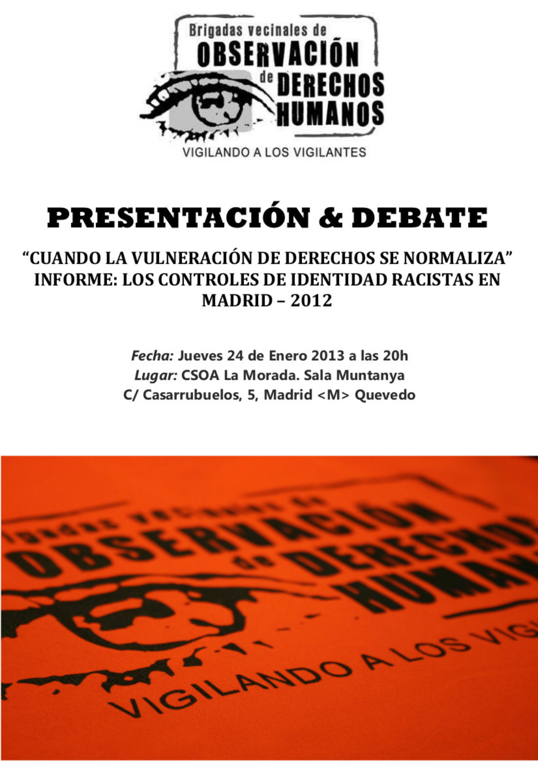 Presentacion & debate: Informe: Los controles de identidad racistas en Madrid 2011-2012