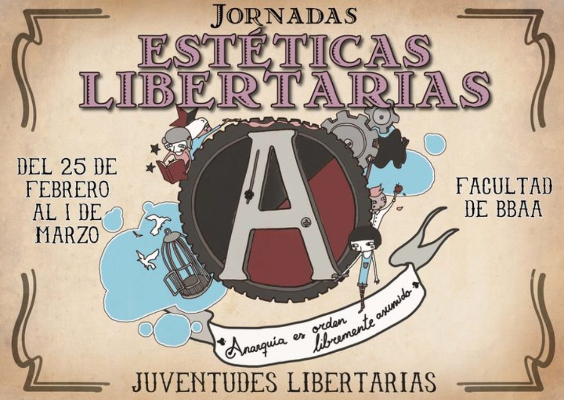 Jornadas «Estéticas Libertarias» en la facultad de Bellas Artes de la UCM (Madrid)