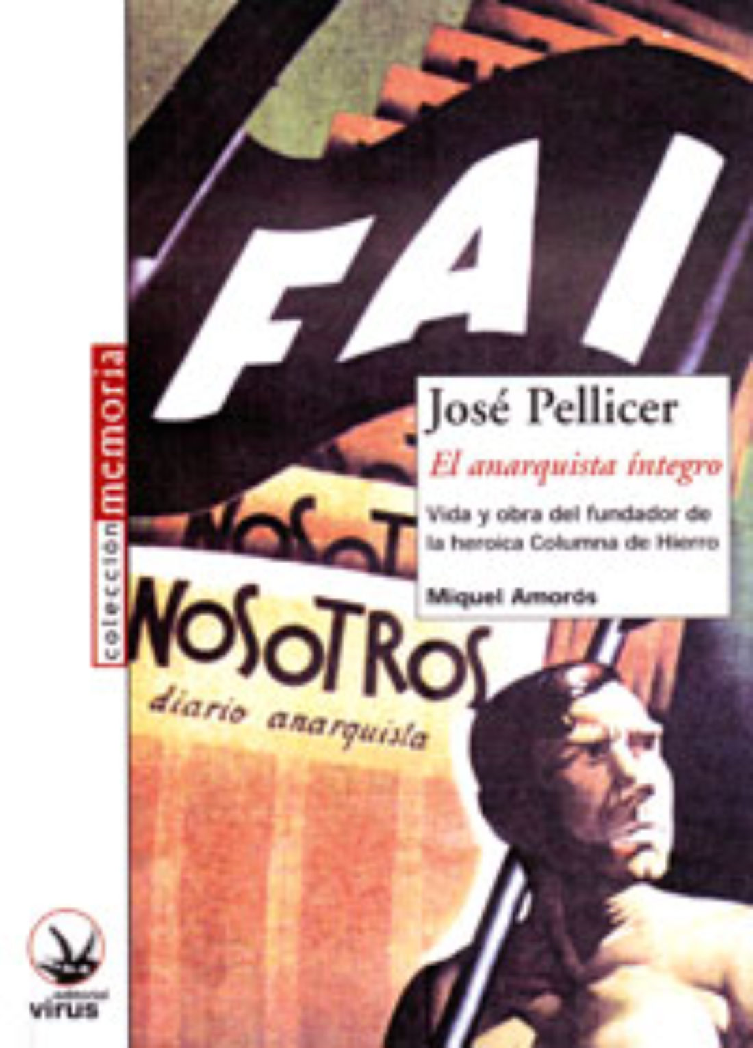 Presentación de “José Pellicer, el anarquista íntegro” y ”Maroto, el héroe”