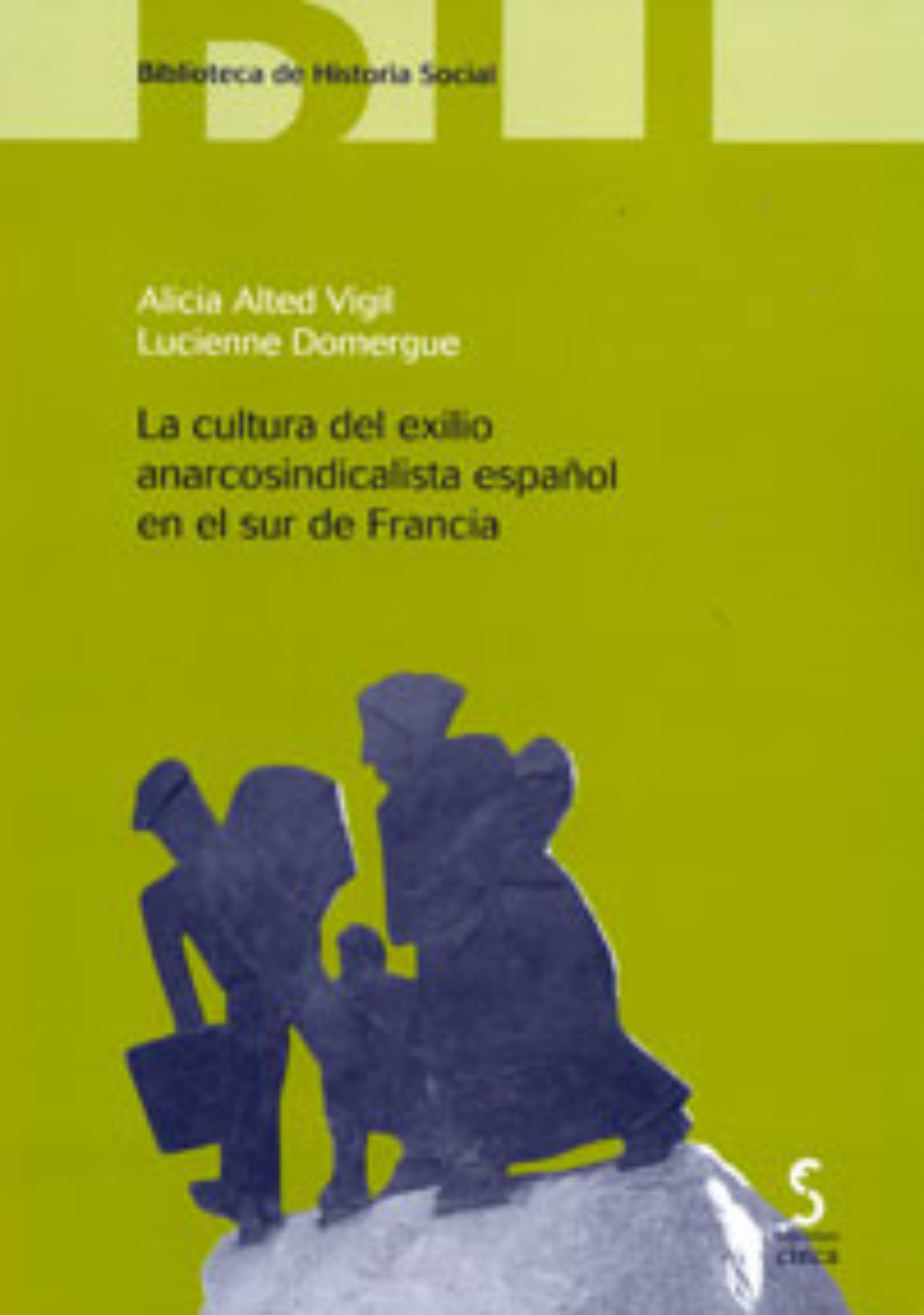 Presentación del libro: «La cultura del exilio anarcosindicalista español en el sur de Francia»