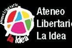 Próximas actividades en el Ateneo Libertario La Idea