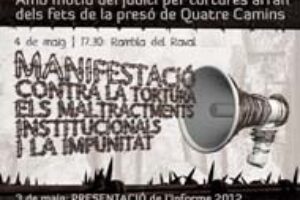 Manifestación contra la tortura, los maltratos institucionales y la impunidad, el 4 de mayo en Barcelona