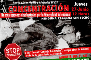 27 de Junio Concentración contra los desahucios y de apoyo a Juan Guillo y Afectados IVVSA.