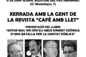Presentación del libro «Artur Mas: ¿Dónde está mi dinero? Crónica de una batalla por la sanidad pública»