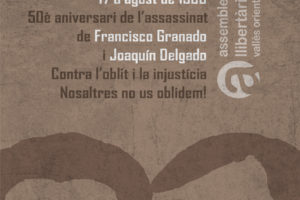 Assemblea Llibertària del Vallès Oriental: Comunicado con motivo del 50 aniversario del asesinato de Francisco Granado y Joaquín Delgado