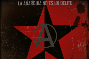 Campaña: El anarquismo no es un delito