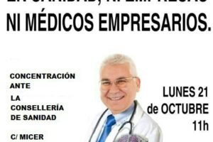 21-o Valencia: «En Sanidad, ni empresas ni médicos empresarios»