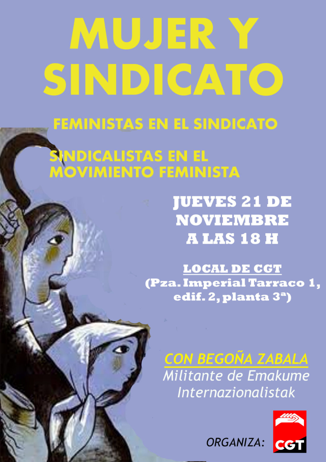 «Mujeres y sindicato. Feministas en el sindicato, sindicalistas en el movimiento feminista»