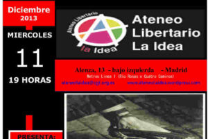 11-D el Ateneo La Idea (Madrid) proyección y debate sobre trabajo esclavo en el franquismo