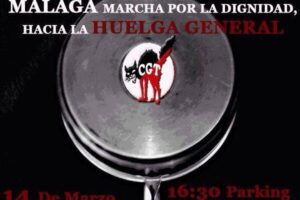 El Secretario General de CGT Andalucía participa en las marchas por la dignidad de Málaga y Córdoba