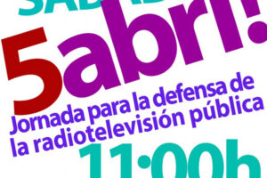 5 de abril: Jornada para la defensa de la Televisión Pública