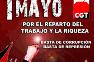 1º de Mayo: Por el reparto del trabajo y la riqueza. ¡Basta de corrupción! ¡Basta de represión!