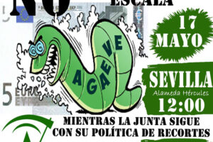 Campaña contra la AGAEVE (Agencia de Evaluación Externa) y las Pruebas de Escala 2014. Contra el gasto inútil de la Junta de Andalucía