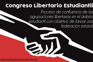14-16 julio: I Congreso Libertario Estudiantil en Madrid