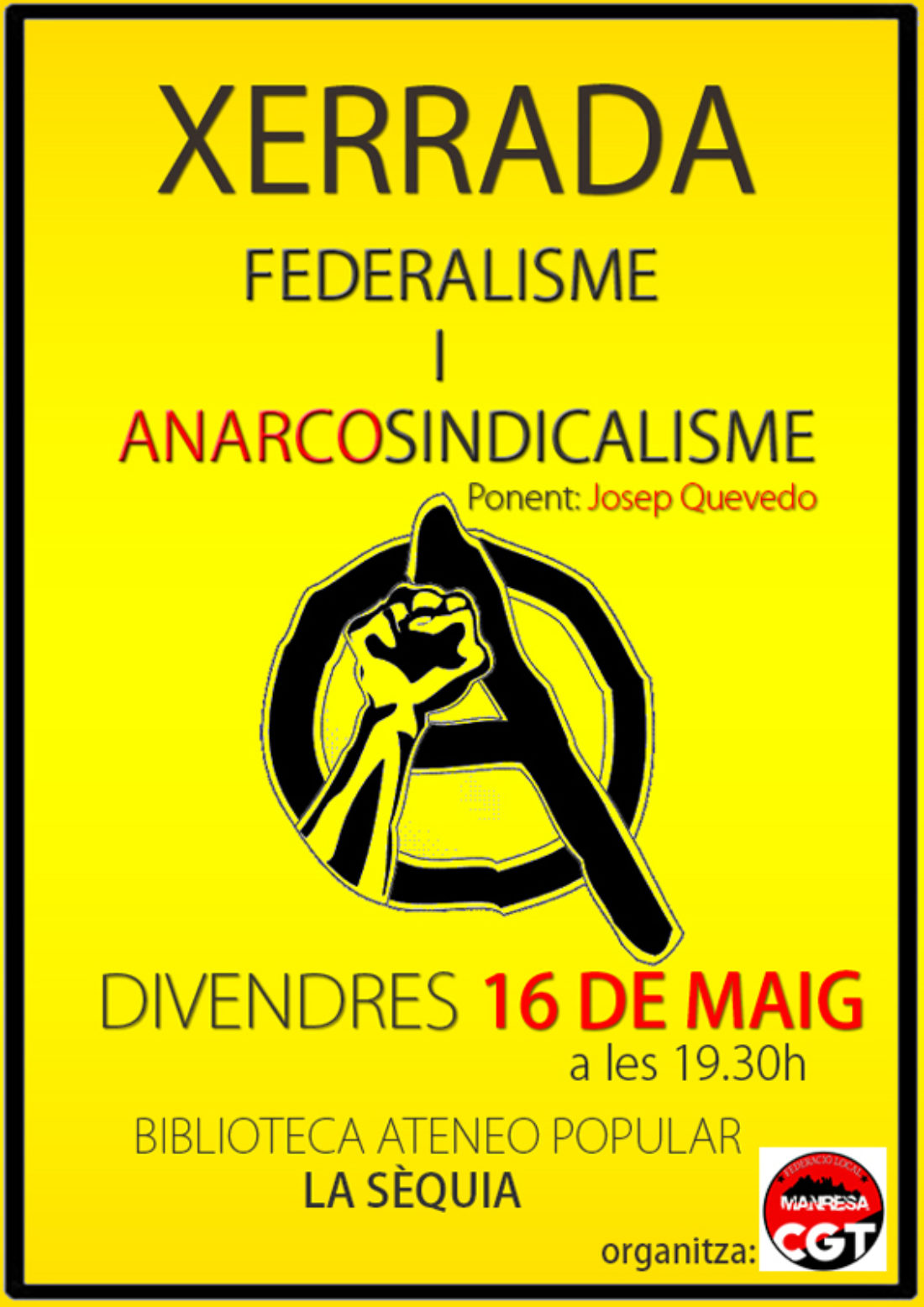 16M: Charla sobre federalismo y anarcosindicalismo en Manresa
