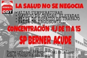 4-j Aldaia: CGT se moviliza contra el deterioro continuado de las condiciones de trabajo en SP Berner