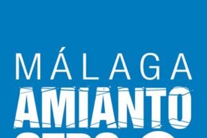 Las Víctimas del amianto de Málaga inician su marcha