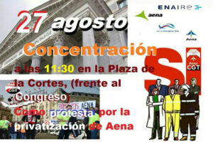 27A: Concentración en el Congreso contra la decisión del PP de privatizar Aena y el corredor ferroviario de Levante