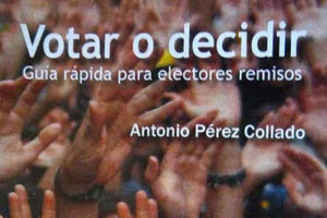 Cazarabet conversa con Antonio Pérez Collado alrededor de su libro «VOTAR O DECIDIR»