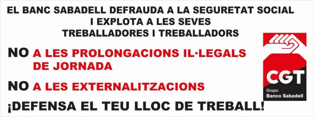 30-S: CGT se movilizará contra las externalizaciones y las prolongaciones ilegales de jornada y en defensa de los lugares de trabajo en el Banco Sabadell
