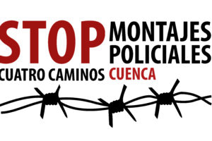 CGT apoya la campaña “Stop montajes policiales Cuatro Caminos-Cuenca”