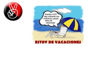 CGT gana la demanda de incentivos en vacaciones