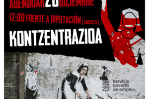 26-D: Concentración en Iruñea por el reparto: Contra el paro y la pérdida de salud de las plantillas