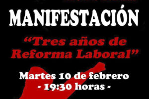 10-F: Manifestación contra la Reforma Laboral