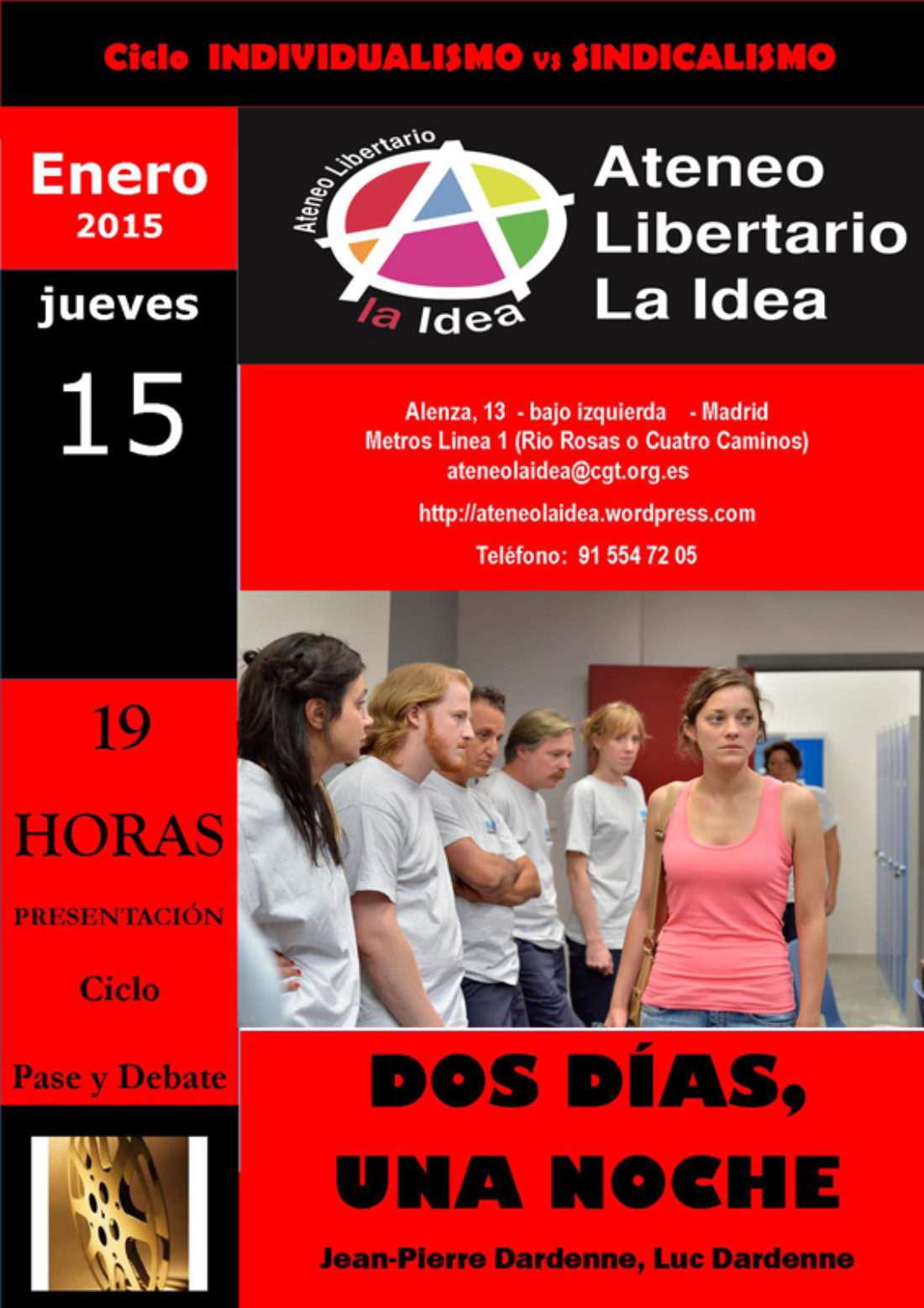 15-E: El Ateneo Libertario La Idea vuelve de nuevo. Cinefórum «Dos días, una noche»