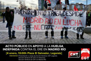 4-E: Acto público en apoyo a la huelga indefinida contra el ERE en Madrid Río