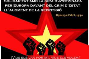 30-a Valencia: Solidaridad con la gira de Ayotzinapa por Europa ante el crimen de Estado y el aumento de la represión