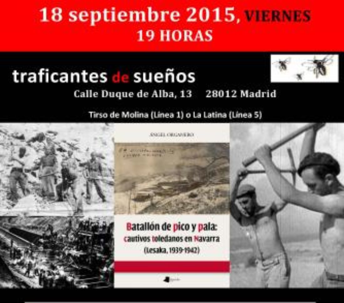 Madrid. Presentación del libro sobre el trabajo esclavo «Batallón de Pico y Pala. Cautivos toledanos en Navarra (Lesaka 1939-1942)