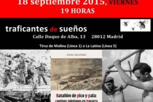 Madrid. Presentación del libro sobre el trabajo esclavo «Batallón de Pico y Pala. Cautivos toledanos en Navarra (Lesaka 1939-1942)