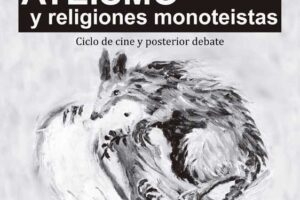 Ciclo de cine: «Ateísmo y religiones monoteístas»