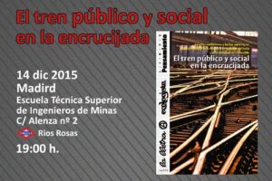 14-D: Presentación «El tren Público y Social en la encrucijada»