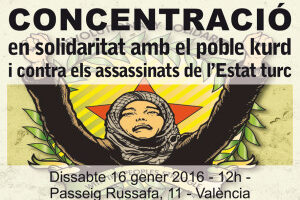 16-E Valencia: Concentración en solidaridad con el pueblo Kurdo. Contra los asesinatos del Estado turco