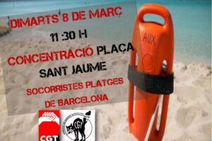 Concentración en defensa de los puestos de trabajo de  salvamento y socorrismo de las playas de Barcelona martes 8 de marzo a las 11:30 horas Plaça Sant Jaume