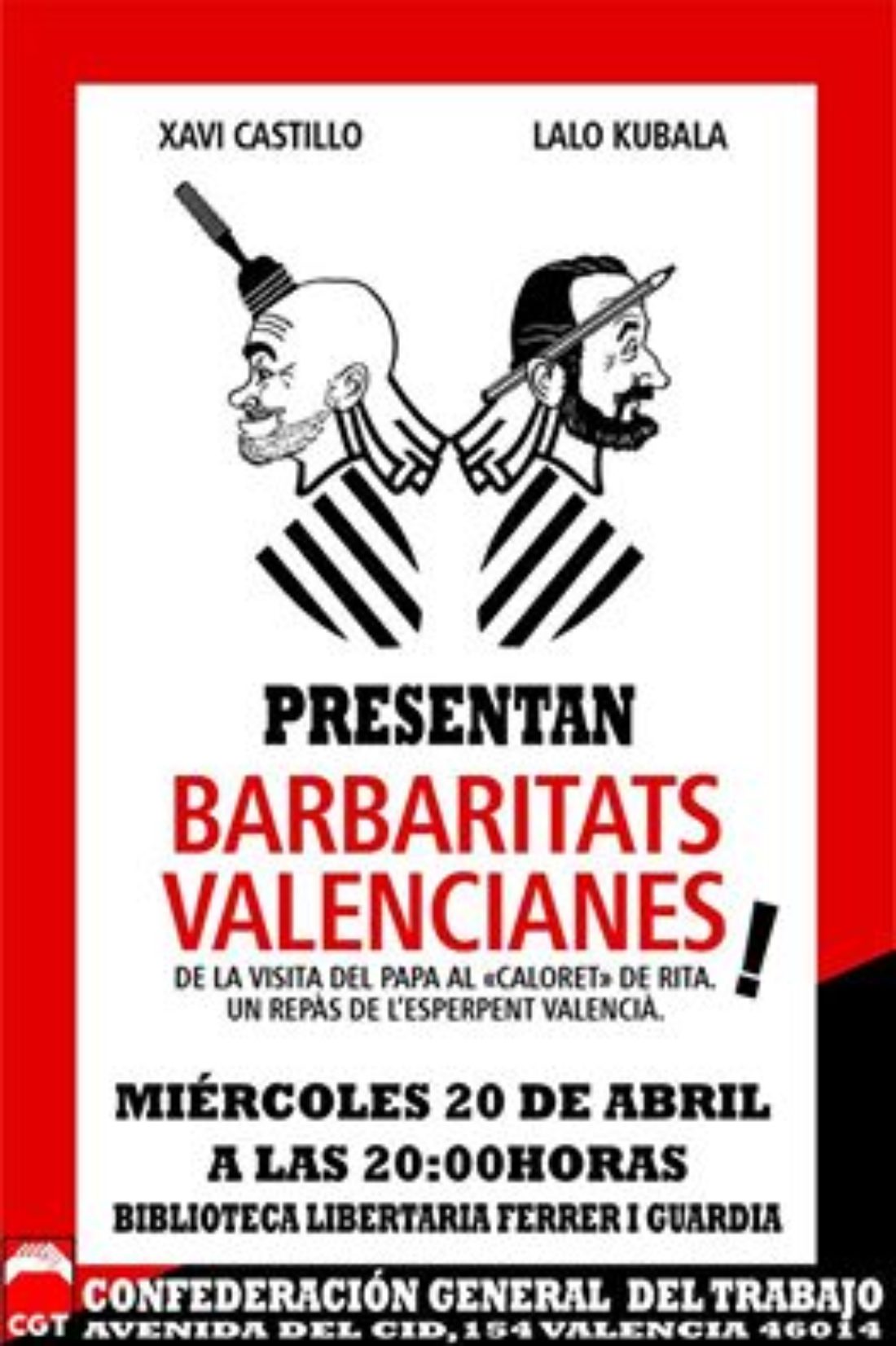 20-en Valencia: Lalo Kubala y Xavi Castillo presentan en la CGT el libro “Barbaritats Valencianes”
