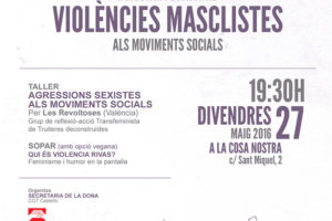 27-m Castelló: Jornada “Detectar y combatir violencias machistas en los movimientos sociales”