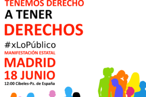 18 de junio #xLoPúblico todas a Madrid