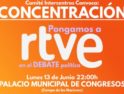 Concentración ante el Palacio de Congresos durante el debate del 13-J, por una RTVE sostenible, de todas y para todas