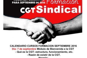 CGT-Valencia: Circuito Formativo Permanente. Septiembre 2016. Módulo de bienvenida a la CGT