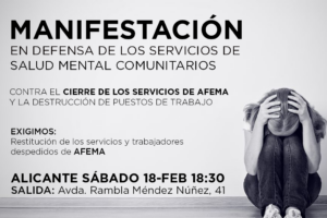 18-f Alicante: Manifestación en defensa de los servicios de salud mental comunitarios